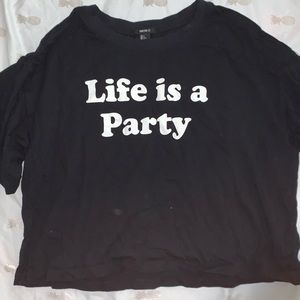 “LIFE IS A PARTY” MID CROPPED TEE SHIRT